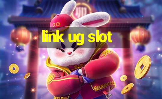 link ug slot