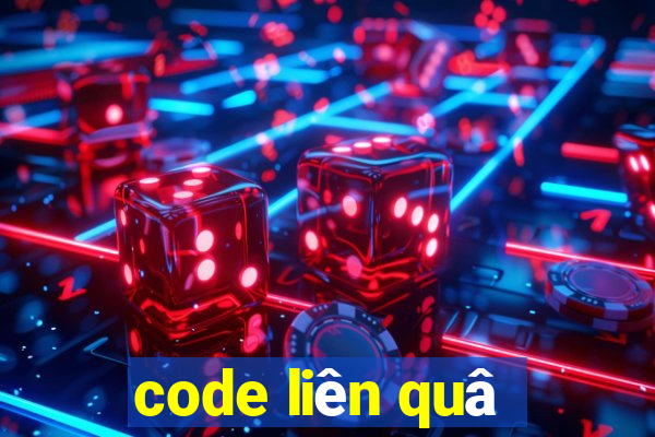 code liên quâ