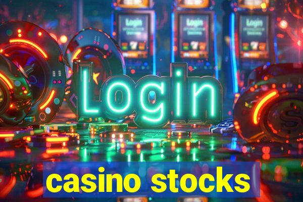 casino stocks