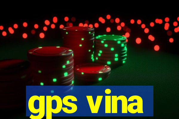 gps vina