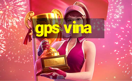 gps vina