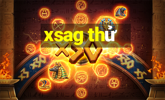 xsag thử