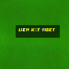 liên kết 11bet