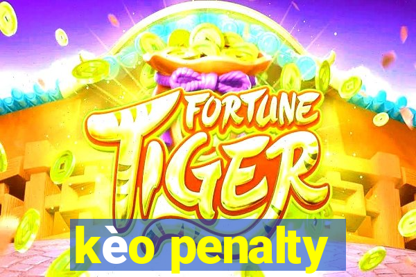 kèo penalty