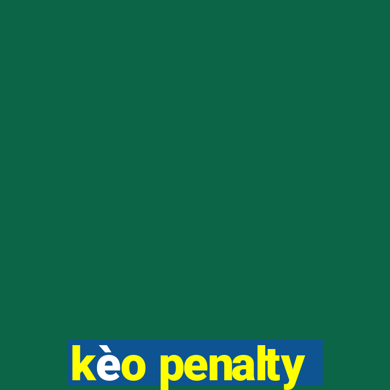 kèo penalty