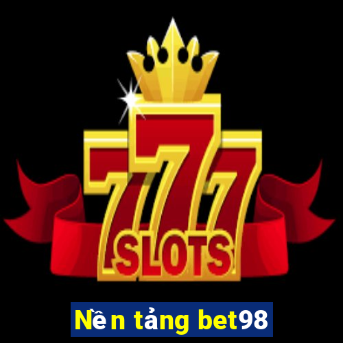 Nền tảng bet98