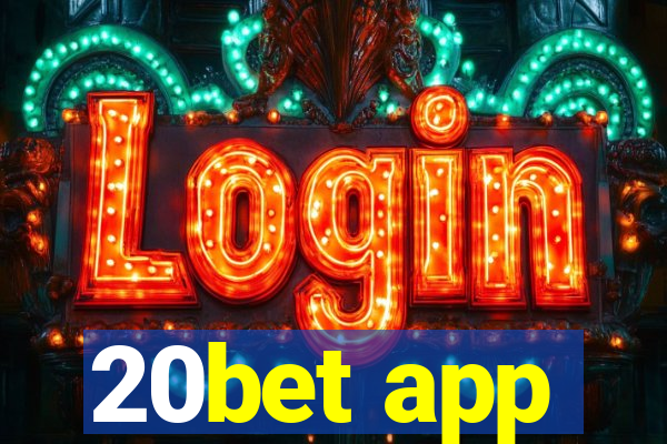 20bet app