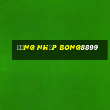 đăng nhập bong8899