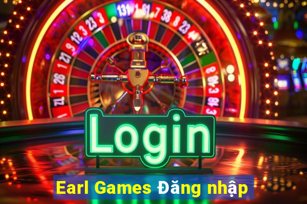 Earl Games Đăng nhập