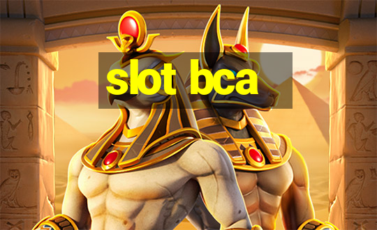 slot bca