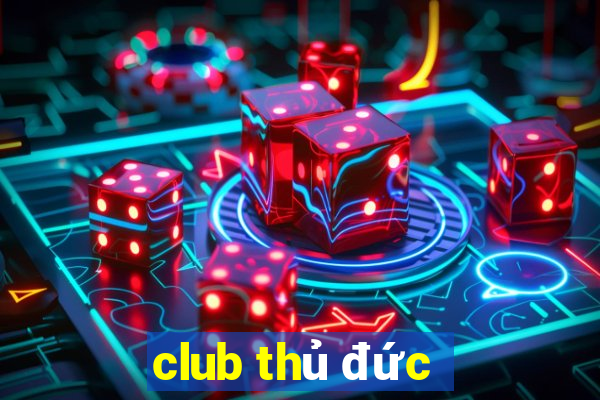 club thủ đức