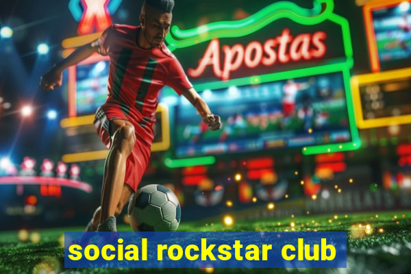 social rockstar club