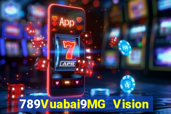 789Vuabai9MG Vision duy nhất