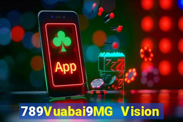 789Vuabai9MG Vision duy nhất