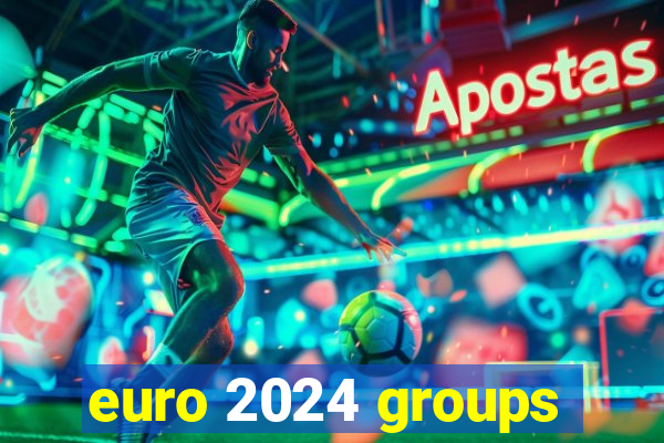 euro 2024 groups