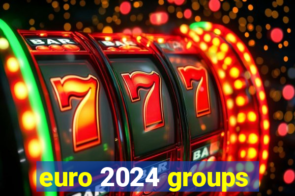 euro 2024 groups