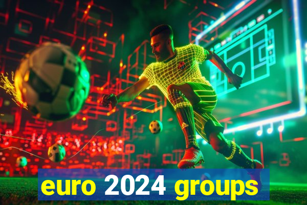 euro 2024 groups