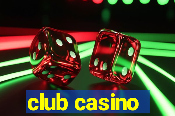 club casino