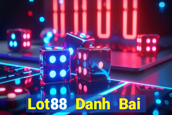 Lot88 Danh Bai Sanh Rong