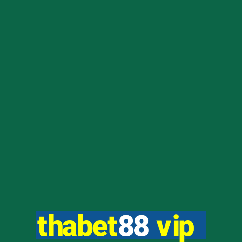 thabet88 vip