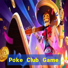 Poke Club Game Bài Vàng