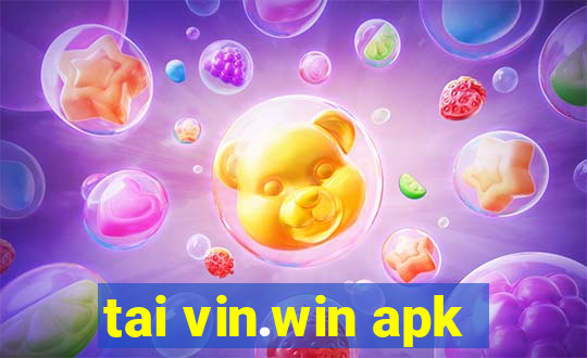 tai vin.win apk