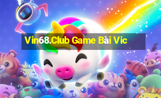 Vin68.Club Game Bài Vic