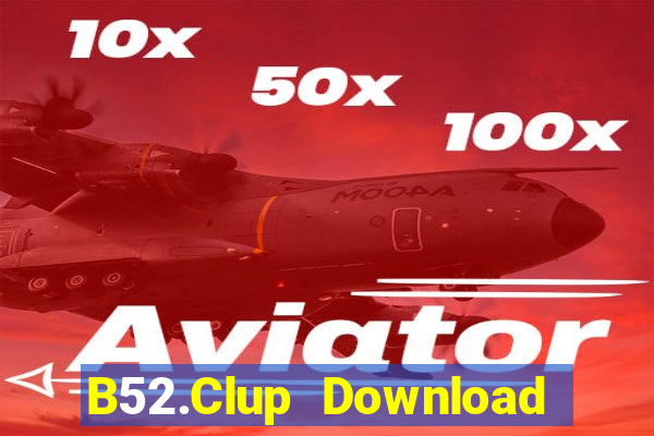 B52.Clup Download Game Bài