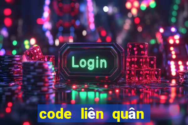 code liên quân tân thủ