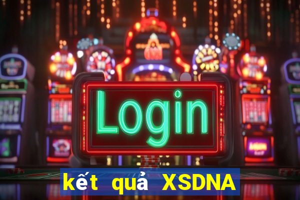 kết quả XSDNA ngày 28