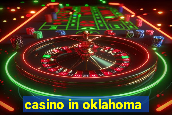 casino in oklahoma