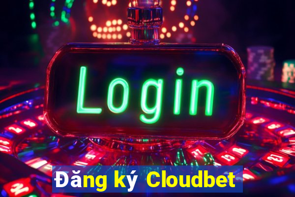 Đăng ký Cloudbet