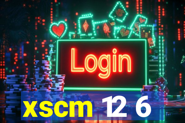 xscm 12 6