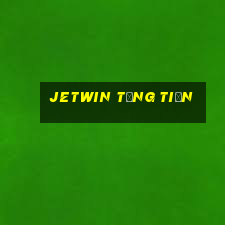 Jetwin Tặng Tiền