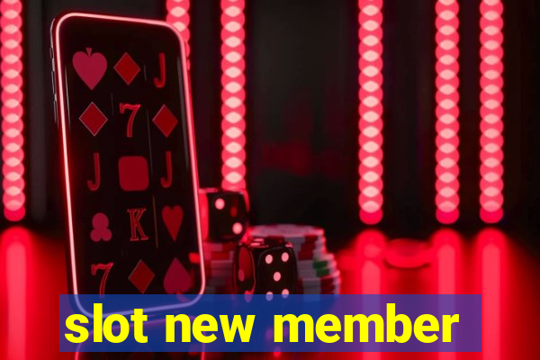 slot new member