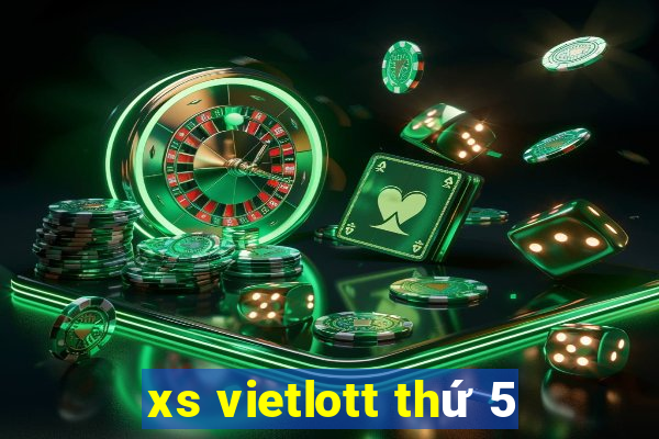 xs vietlott thứ 5