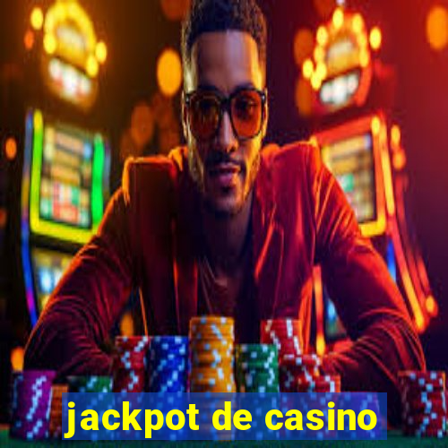 jackpot de casino