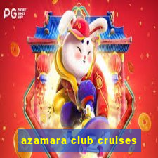 azamara club cruises