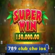 789 club cho ios