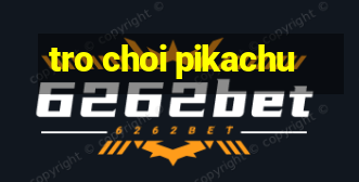 tro choi pikachu