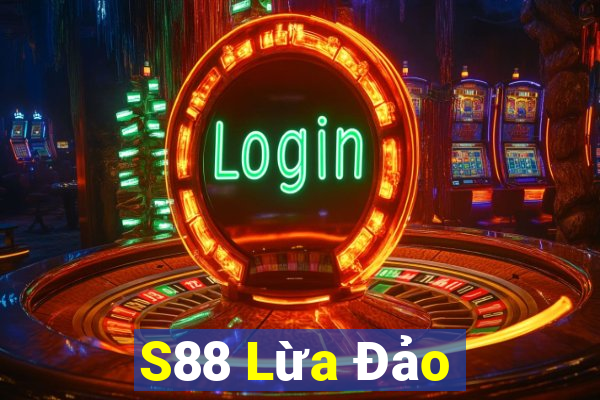 S88 Lừa Đảo