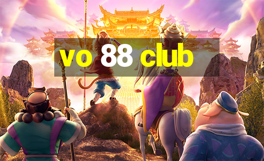 vo 88 club