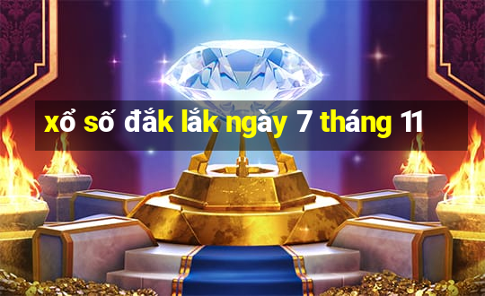 xổ số đắk lắk ngày 7 tháng 11