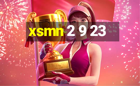 xsmn 2 9 23