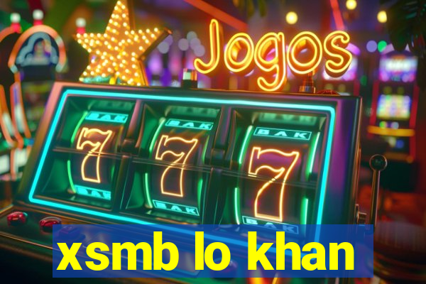 xsmb lo khan