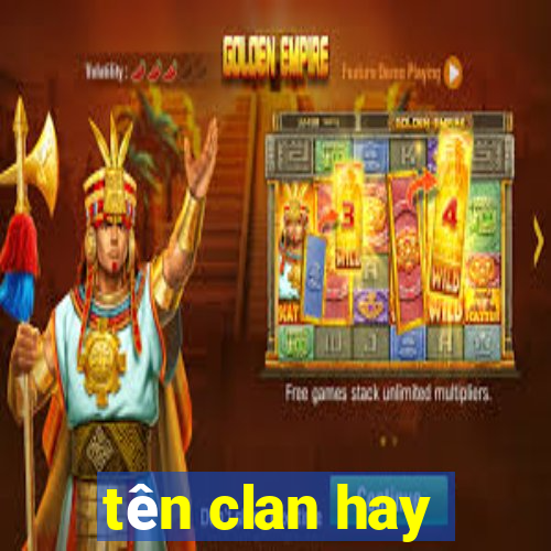 tên clan hay