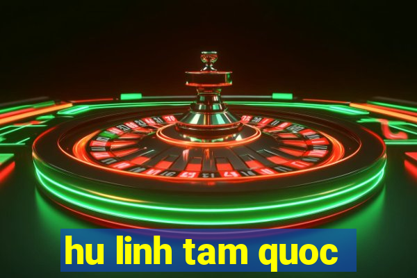 hu linh tam quoc