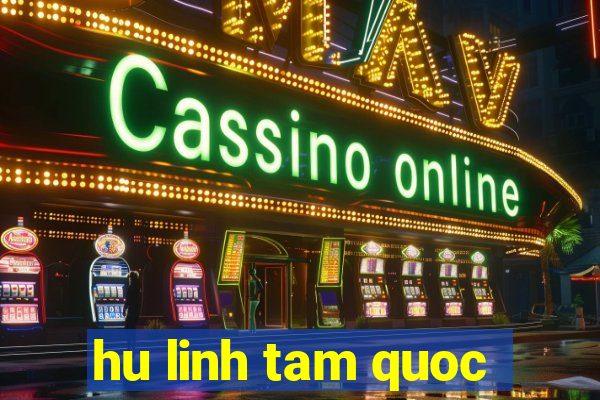 hu linh tam quoc