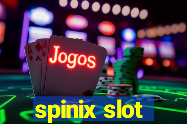 spinix slot