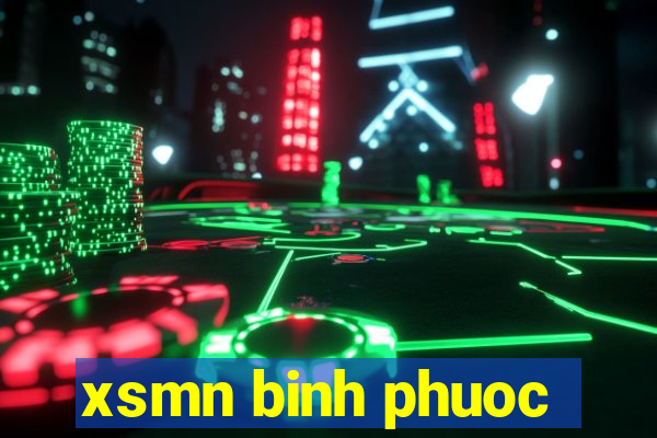 xsmn binh phuoc